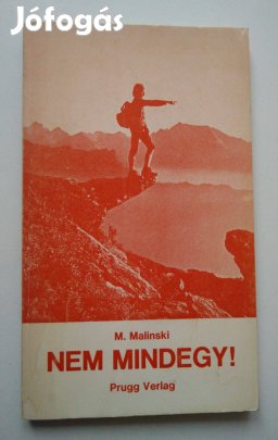 M. Malinski - Nem mindegy! Teljesebb élet