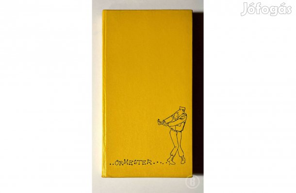 Mac Hyman: Én meg az őrmester - - - (Csak személyesen!)