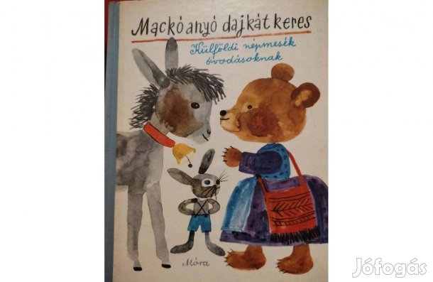 Mackó anyó dajkát keres 1973. Külföldi népmesék óvodásoknak