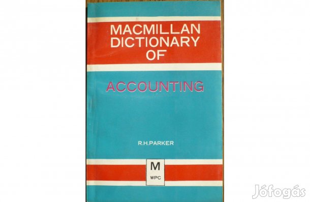 Macmillan Dictionary of Accounting - angol számviteli szótár