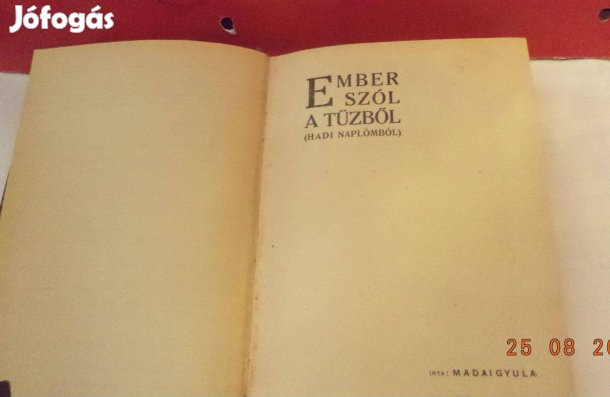 Madai Gyula: Ember szól a tűzből