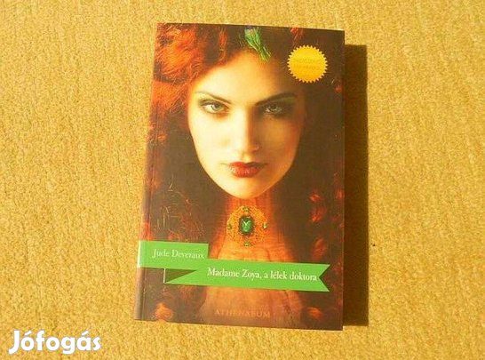 Madame Zoya, a lélek doktora - Jude Deveraux - (Új könyv)