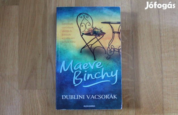 Maeve Binchy - Dublini vacsorák