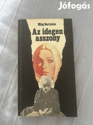 Mág Bertalan Az idegen asszony című bűnügyi történetek gyűjteménye