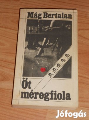 Mág Bertalan: Öt méregfiola (8284)