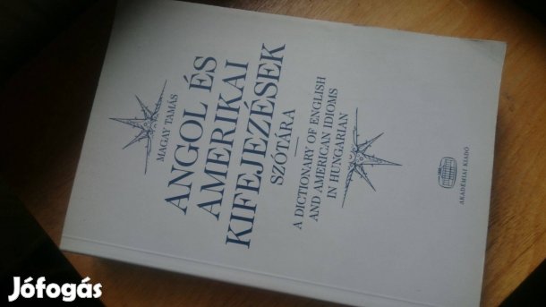 Magay Tamás: Angol és amerikai kifejezések szótára