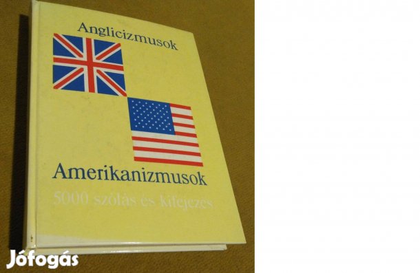 Magay - Lukácsné: Anglicizmusok, Amerikanizmusok (Nyelvkönyv, 1991)