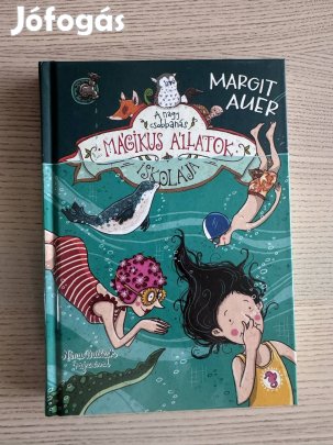 Mágikus Állatok Iskolája 6. A nagy csobbanás