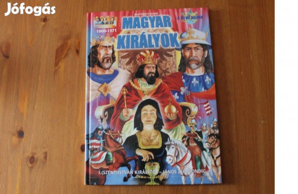 Magyar Királyok - A mi világunk sorozat