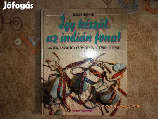 Magyar Könyvklub: Így készül az indián fonat