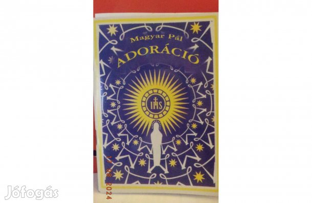Magyar Pál: Az Adoráció