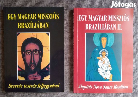 Magyar Szervác Egy magyar missziós Brazíliában I-II. Dedikált Újszerű