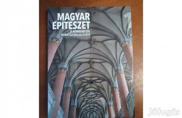 Magyar építészet 1.- A rómaiaktól Buda elfoglalásáig