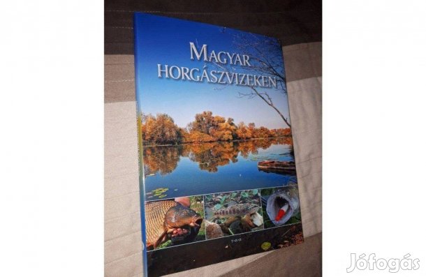 Magyar horgászvizeken