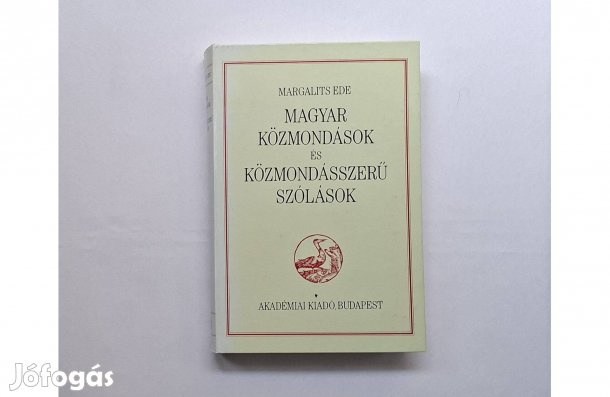 Magyar közmondások és közmondásszerű szólások * Szinte új példány