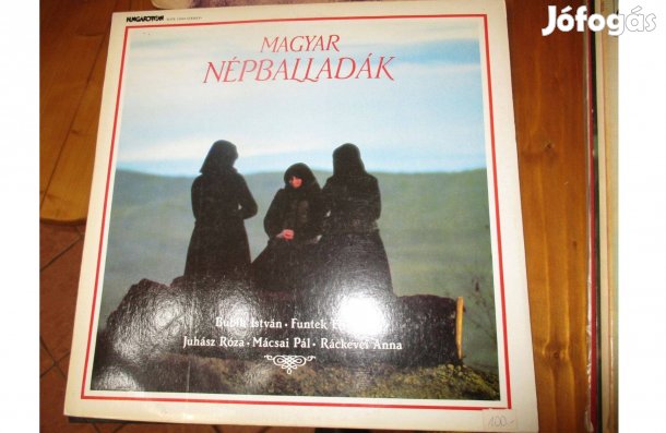 Magyar népballadák bakelit hanglemez eladó