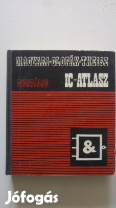 Magyari - Theisz - Glofák Digitális IC-atlasz