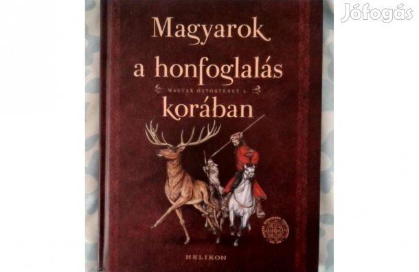 Magyarok a honfoglalás korában