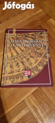 Magyarország alaptörvénye díszkiadás könyv