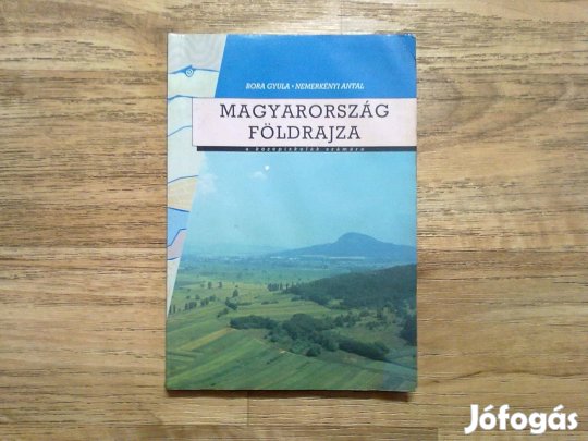 Magyarország földrajza a középiskolák számára (Fekete-fehér fotókkal