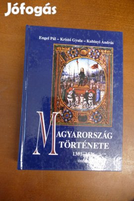 Magyarország története 1301-1526 ( Osiris Kiadó)