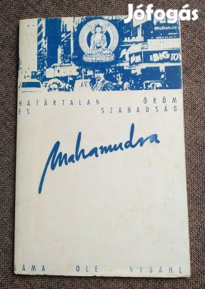 Mahamudra-Határtalan öröm és szabadság Láma Ole Nydahl
