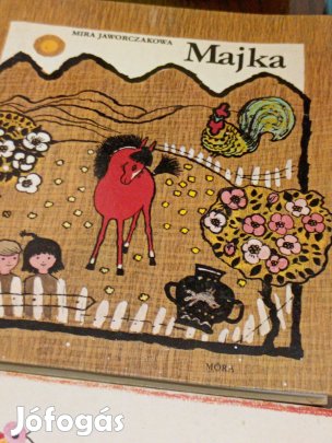 Majka Mira Jaworczakowa Móra Ferenc Könyvkiadó, 1980 3000ft óbuda