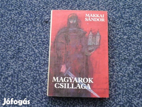 Makkai Sándor - Magyarok csillaga