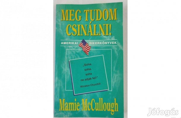 Mamie Mccullough- Meg tudom csinálni