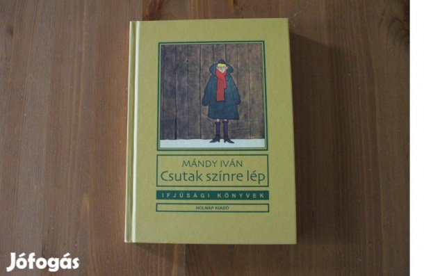 Mándy Iván - Csutak színre lép