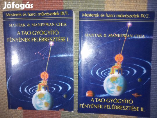 Mantak Chia, Maneewan Chia: A Tao gyógyító fényének felébresztése I-II