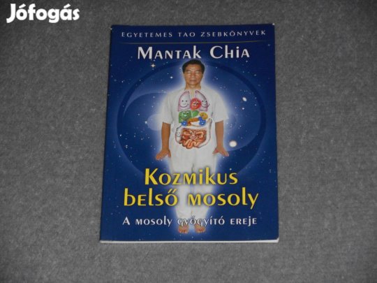 Mantak Chia - Kozmikus belső mosoly - A mosoly gyógyító ereje