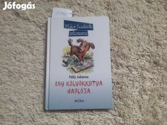 Már tudok olvasni Pálfy Julianna Egy kölyökkutya naplója c könyv