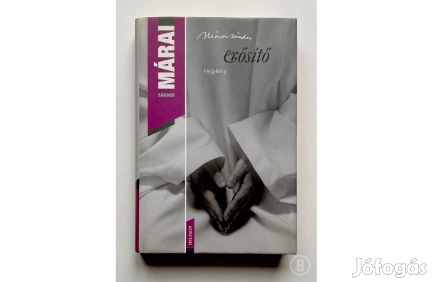 Márai Sándor: Erősítő - - - (Csak személyesen!)