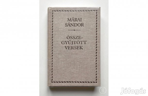 Márai Sándor: Összegyűjtött versek - - - (Csak személyesen!)