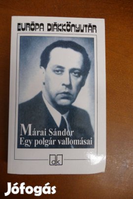 Márai Sándor : Egy polgár vallomásai