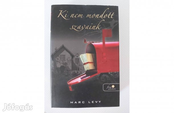 Marc Levy: Ki nem mondott szavaink (keménytáblás)