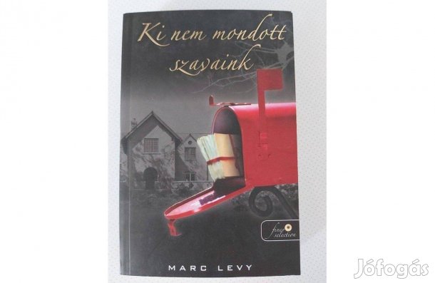 Marc Levy: Ki nem mondott szavaink (puhatáblás)