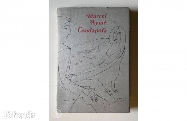 Marcel Aymé: Csudapofa - - - (Csak személyesen!)