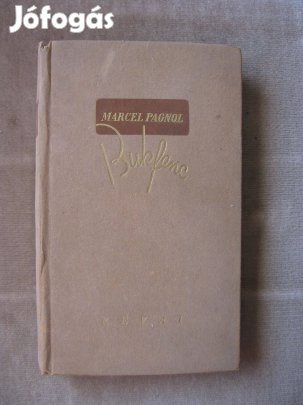 Marcel Pagnol: Bukfenc, regény - könyv