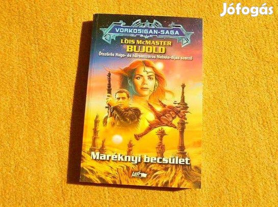 Maréknyi becsület - Lois Mcmaster Bujold - Könyv