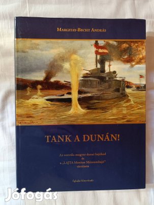 Margitay-Becht András: Tank a Dunán!