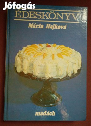 Mária Hajková - Édeskönyv