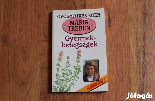 Maria Treben - Gyermekbetegségek