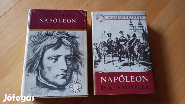 Marian Brandys - Napóleon és a lengyelek / Castelot- Napóleon