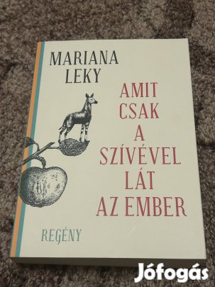 Mariana Leky: Amit csak a szívével lát az ember