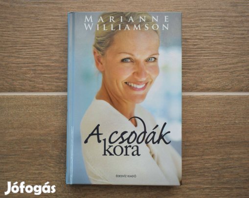 Marianne Williamson: A csodák kora