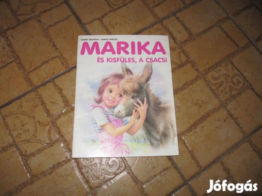 Marika és Kisfüles, a csacsi - hibátlan állapotú