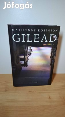 Marilynne Robinson: Gilead