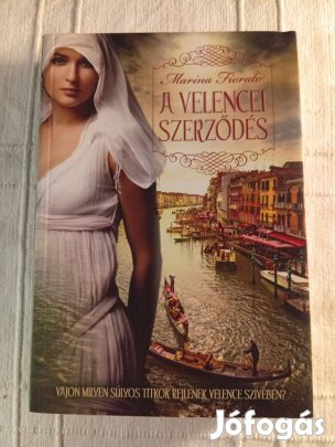 Marina Fiorato: A velencei szerződés